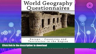 READ  World Geography Questionnaires: Europe - Countries and Territories in the Region (Volume