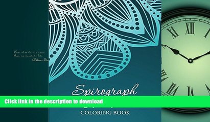 READ PDF Spirograph Art Fun: Coloring Book (Spirograph Art and Art Book Series) READ NOW PDF ONLINE