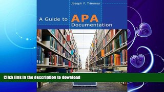 READ  A Guide to APA Documentation FULL ONLINE