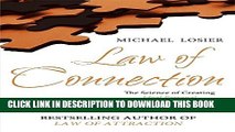 [PDF] The Law of Connection: The Science of Creating Ideal Personal and Professional Relationships