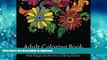FAVORIT BOOK Adult Coloring Book: An Assortment of Flowers, Mandalas, Animals, Floral Designs and