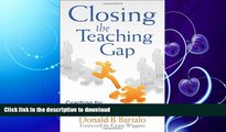 GET PDF  Closing the Teaching Gap: Coaching for Instructional Leaders  BOOK ONLINE