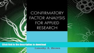 READ  Confirmatory Factor Analysis for Applied Research, First Edition (Methodology in the Social