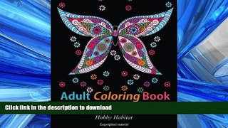 READ THE NEW BOOK Adult Coloring Books: Butterfly Zentangle Patterns: 31 Beautiful, Stress