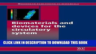 [PDF] Biomaterials and Devices for the Circulatory System (Woodhead Publishing Series in