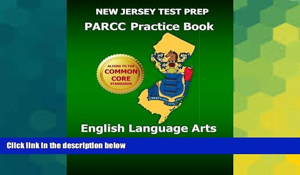 Big Deals NEW JERSEY TEST PREP PARCC Practice Book English Language Arts Grade 3: Covers the
