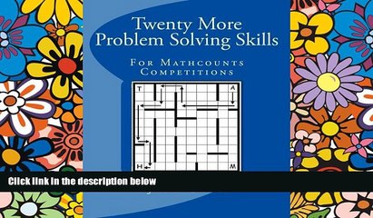 Big Deals  Twenty More Problem Solving Skills For Mathcounts Competitions  Free Full Read Most