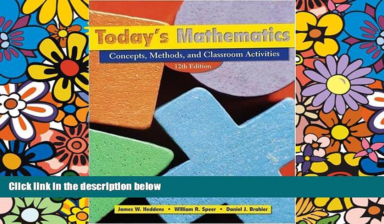 Big Deals  Today s Mathematics: Concepts, Methods, and Classroom Activities, 12th Edition (Book