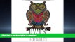 FAVORIT BOOK Owls Coloring Book for Adults (Fun Designs for Stress Relief and Relaxation) (Volume