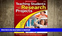 EBOOK ONLINE  Teaching Students to Conduct Short Research Projects: Mini-Lessons to Help Students