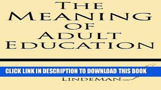 [PDF] The Meaning of Adult Education Popular Online