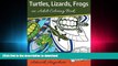 READ THE NEW BOOK Turtles, Lizards, Frogs: an Adult Coloring Book (Animals and Wildlife to Color)