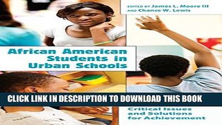 [PDF] African American Students in Urban Schools: Critical Issues and Solutions for Achievement