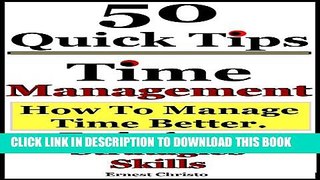 [PDF] Time Management: 50 Tips on How to Manage Time Better: Techniques, Strategies, and Skills