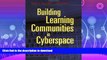 READ  By Rena M. Palloff Building Learning Communities in Cyberspace: Effective Strategies for