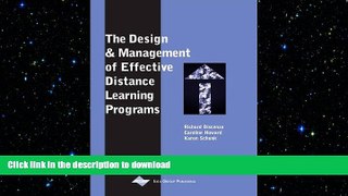 READ BOOK  The Design and Management of Effective Distance Learning Programs FULL ONLINE