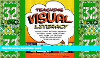 Must Have PDF  Teaching Visual Literacy: Using Comic Books, Graphic Novels, Anime, Cartoons, and