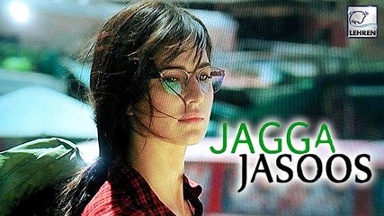 Download Video: Katrina Kaif’s First Look From Jagga Jasoos REVEALED!