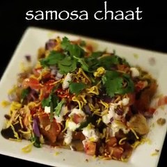 samosa chaat recipe _ easy samosa chaat video recipe