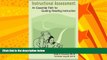 Big Deals  Instructional Assessment: An Essential Path for Guiding Reading Instruction  Best