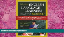Big Deals  Why Do English Language Learners Struggle With Reading?: Distinguishing Language