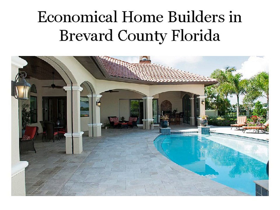 Economical Home Builders in Brevard County Florida