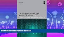 READ  Designing Adaptive and Personalized Learning Environments (Interdisciplinary Approaches to