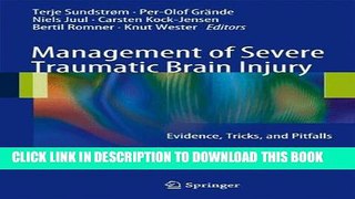 [PDF] Management of Severe Traumatic Brain Injury: Evidence, Tricks, and Pitfalls Popular Colection