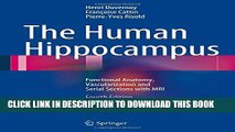 [PDF] The Human Hippocampus: Functional Anatomy, Vascularization and Serial Sections with MRI Full