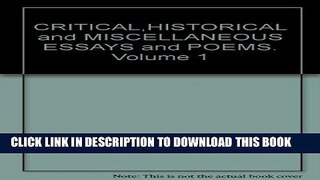 [PDF] CRITICAL,HISTORICAL and MISCELLANEOUS ESSAYS and POEMS. Volume 1 Popular Online