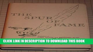 [PDF] The Spur of Fame: Dialogues of John Adams and Benjamin Rush, 1805-1813 Full Colection