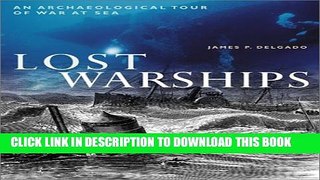 [PDF] Lost Warships: An Archaeological Tour of War at Sea Popular Online