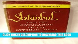 [PDF] Istanbul and the Civilization of the Ottoman Empire Popular Colection