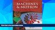Big Deals  Machines   Motion (God s Design for the Physical World)  Free Full Read Best Seller