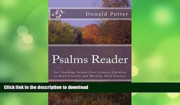 READ Psalms Reader: For Teaching Twenty-First Century Children to Read Fluently and Worship