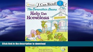 FAVORITE BOOK  The Berenstain Bears Help the Homeless (I Can Read! / Good Deed Scouts / Living
