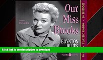READ THE NEW BOOK Our Miss Brooks: Boynton Blues (Old Time Radio) READ EBOOK