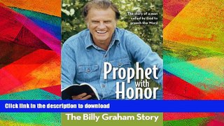 FAVORITE BOOK  Prophet With Honor, Kids Edition: The Billy Graham Story (ZonderKidz Biography)