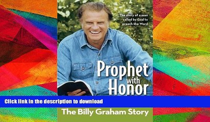 FAVORITE BOOK  Prophet With Honor, Kids Edition: The Billy Graham Story (ZonderKidz Biography)