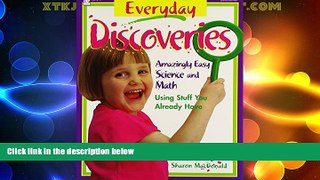 Big Deals  Everyday Discoveries: Amazingly Easy Science and Math Using Stuff You Already Have