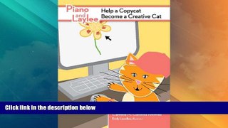 Big Deals  Piano and Laylee Help a Copycat Become a Creative Cat (Piano and Laylee Learning