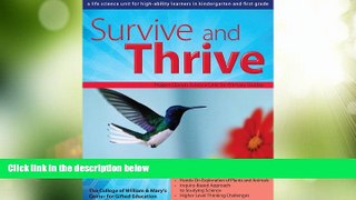 Big Deals  Survive and Thrive: A Life Science Unit for Grades K-1 (William   Mary Units)  Free