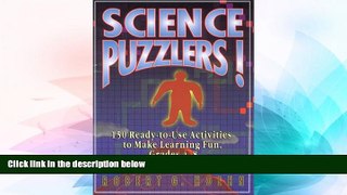 Big Deals  Science Puzzlers!: 150 Ready-to-Use Activities to Make Learning Fun, Grades 4-8  Free