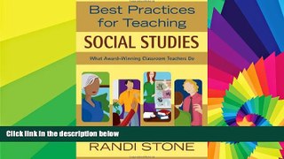 Big Deals  Best Practices for Teaching Social Studies: What Award-Winning Classroom Teachers Do