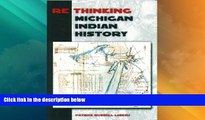 Big Deals  Rethinking Michigan Indian History  Best Seller Books Most Wanted