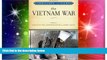 Must Have PDF  Understanding and Teaching the Vietnam War (The Harvey Goldberg Series)  Best