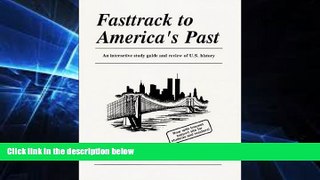 Big Deals  Fasttrack to America s Past  Best Seller Books Most Wanted