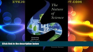 Big Deals  The Nature of Science: Integrating Historical, Philosophical, and Sociological