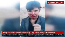 Bingöl Taciz Şüphelisini Dövüp Cep Telefonuyla Kameraya Çektiler