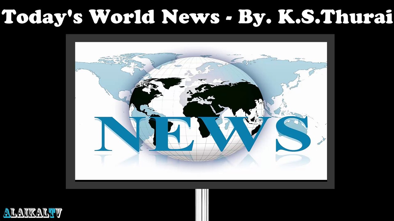 Today's World News. 26.09.16 - By. K.S.Thurai